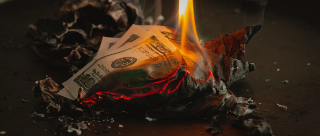 money on fire.